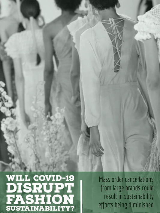 Will COVID-19 disrupt fashion sustainability?